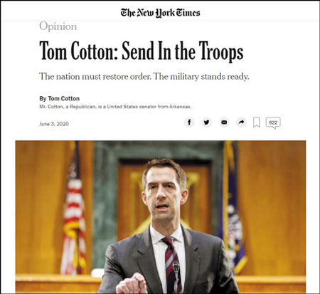 뉴욕타임스가 지난 3일 '군대를 투입하자(Send In the Troops)'란 제목으로 게재한 톰 코튼(사진) 공화당 상원 의원의 칼럼. /뉴욕타임스